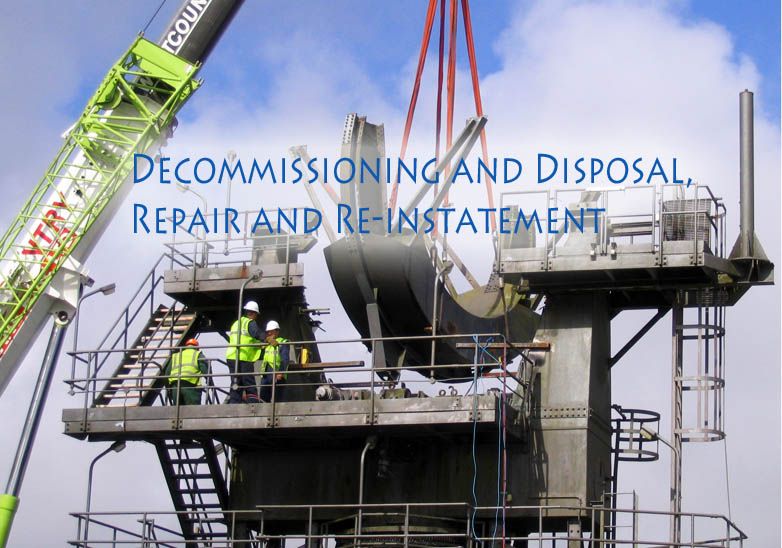 Decomissioning Disposal Repair Reinstate